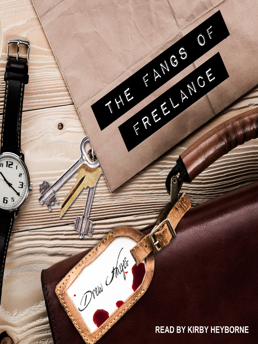 Title details for The Fangs of Freelance by Drew Hayes - Available